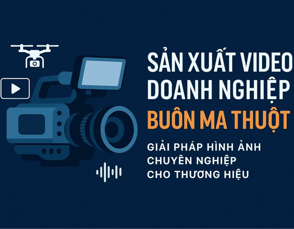 Sản xuất video BMT