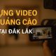Dựng Video Chuyên Nghiệp Buôn Ma Thuột